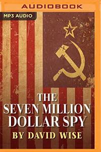 Seven Million Dollar Spy