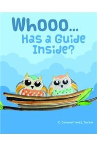 Whooo ... Has a Guide Inside?