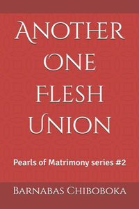 Another One Flesh Union