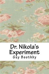 Dr. Nikola's Experiment