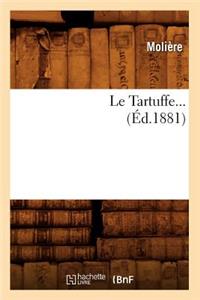 Le Tartuffe (Éd.1881)