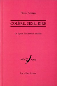 Colere, Sexe, Rire