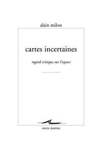 Cartes Incertaines
