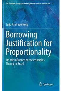 Borrowing Justification for Proportionality