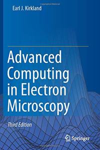 Advanced Computing in Electron Microscopy