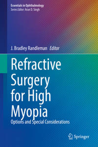 Refractive Surgery for High Myopia