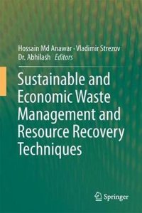 Sustainable and Economic Waste Management and Resource Recovery Techniques