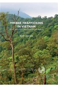 Timber Trafficking in Vietnam