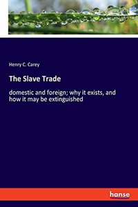The Slave Trade