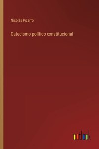 Catecismo político constitucional
