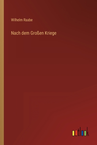 Nach dem Großen Kriege