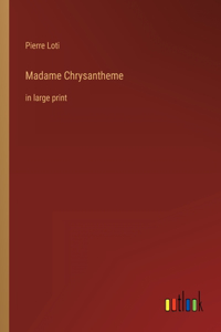 Madame Chrysantheme