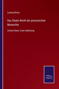 Das Staats-Recht der preussischen Monarchie