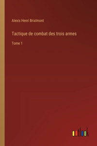 Tactique de combat des trois armes