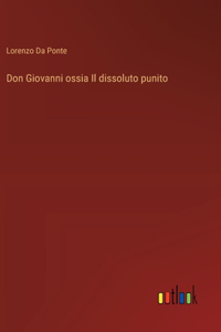 Don Giovanni ossia Il dissoluto punito