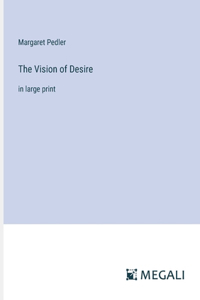 Vision of Desire