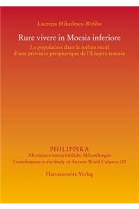 Rure Vivere in Moesia Inferiore