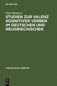 Studien Zur Valenz Kognitiver Verben Im Deutschen Und Neugriechischen