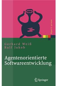 Agentenorientierte Softwareentwicklung: Methoden und Tools