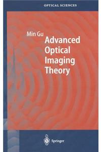 Advanced Optical Imaging Theory