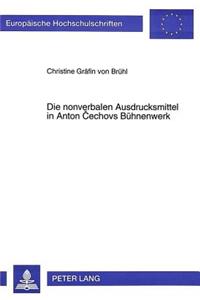 Die nonverbalen Ausdrucksmittel in Anton Cechovs Buehnenwerk