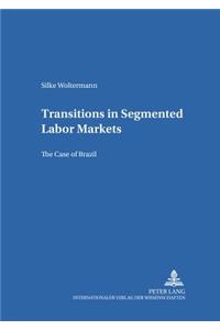 Transitions in Segmented Labor Markets