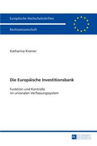 Die Europaeische Investitionsbank