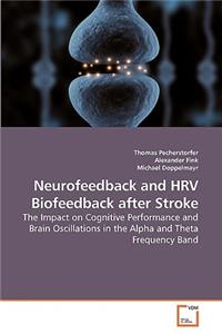 Neurofeedback and HRV Biofeedback after Stroke