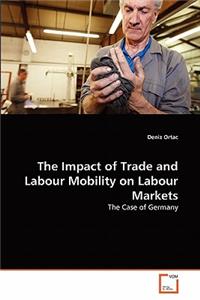 Impact of Trade and Labour Mobility on Labour Markets