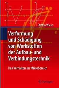 Verformung Und Schädigung Von Werkstoffen Der Aufbau- Und Verbindungstechnik