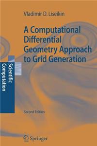 Computational Differential Geometry Approach to Grid Generation