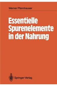 Essentielle Spurenelemente in Der Nahrung