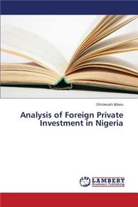 Analysis of Foreign Private Investment in Nigeria