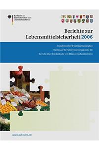 Berichte Zur Lebensmittelsicherheit 2006