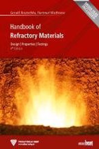 Handbook of Refractory Materials: Design - Properties - Testings