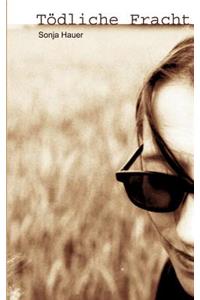 Tödliche Fracht