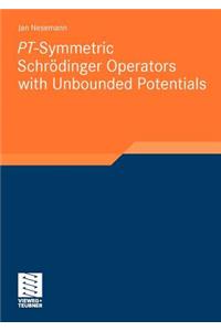 Pt-Symmetric Schrödinger Operators with Unbounded Potentials