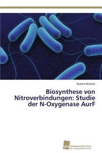 Biosynthese von Nitroverbindungen