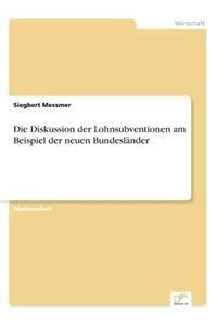 Diskussion der Lohnsubventionen am Beispiel der neuen Bundesländer