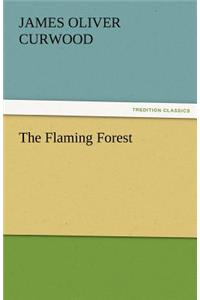 The Flaming Forest