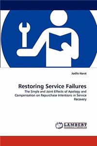 Restoring Service Failures