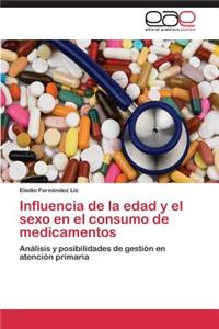 Influencia de la edad y el sexo en el consumo de medicamentos