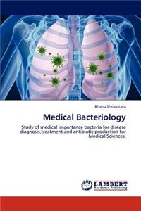 Medical Bacteriology