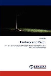 Fantasy and Faith