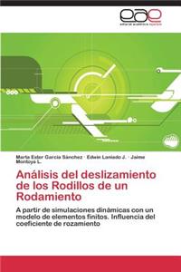 Análisis del deslizamiento de los Rodillos de un Rodamiento