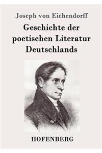 Geschichte der poetischen Literatur Deutschlands