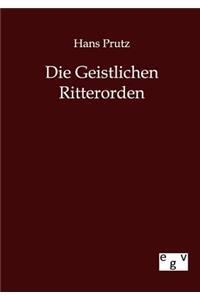 Die Geistlichen Ritterorden