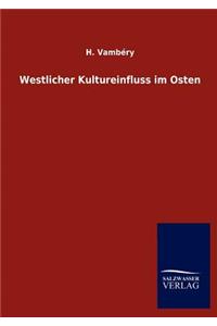 Westlicher Kultureinfluss Im Osten