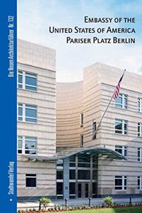 Embassy of the United States of America Pariser Platz Berlin