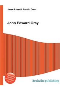 John Edward Gray